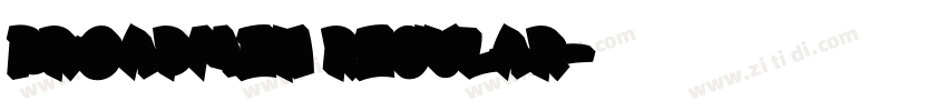 Broadmen Regular字体转换